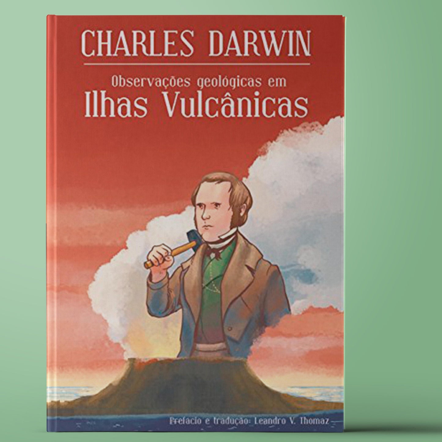 Observações geológicas em Ilhas Vulcânicas -livro- Editora Datum