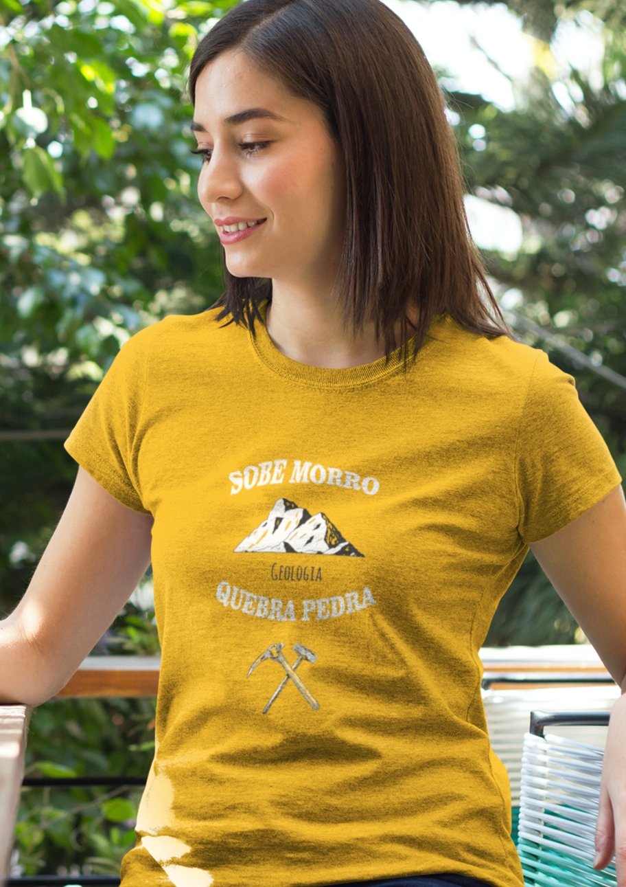 Camiseta Sobe Morro Quebra Pedra - Geologia - Feminino -camiseta- Editora Datum